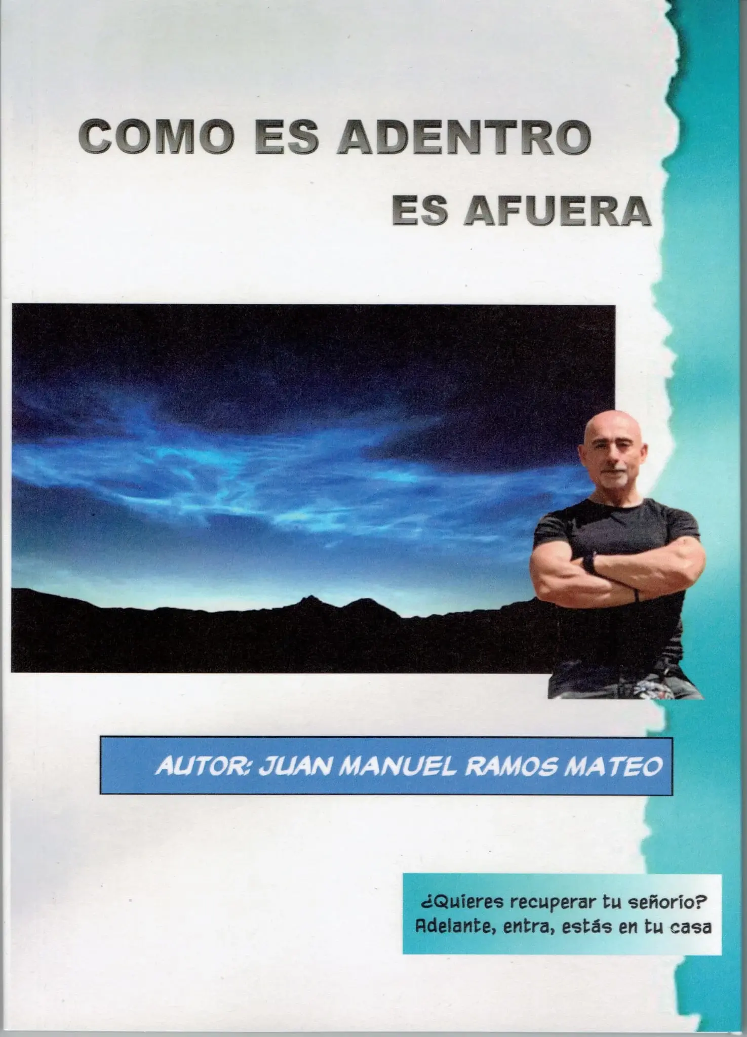 COMO ES ADENTRO ES AFUERA